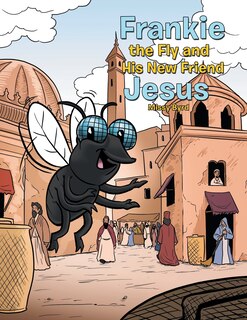 Couverture_Frankie the Fly and His New Friend Jesus