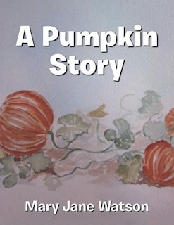 Couverture_A Pumpkin Story