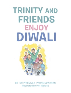 Front cover_Trinity and Friends Enjoy Diwali