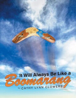 Couverture_It Will Always Be Like a Boomarang