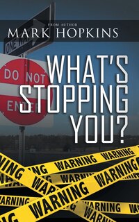 Front cover_What's Stopping You?
