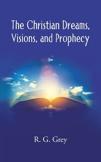 Couverture_The Christian Dreams, Visions, and Prophecy