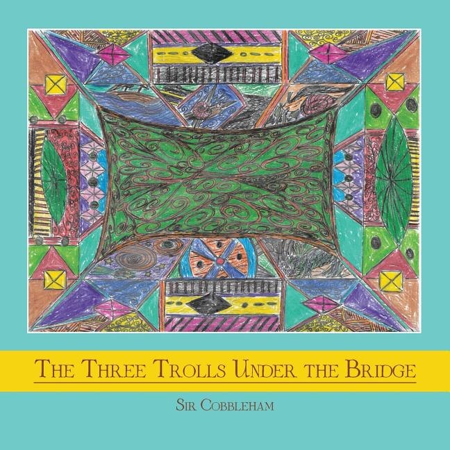 Front cover_The Three Trolls Under the Bridge