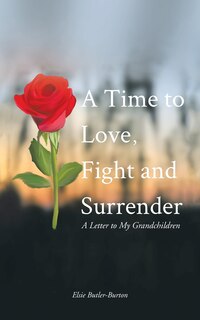 Couverture_A Time to Love, Fight and Surrender