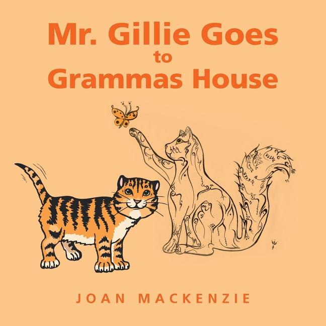 Couverture_Mr. Gillie Goes to Grammas House