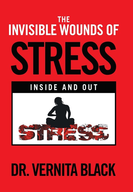 Front cover_The Invisible Wounds of Stress