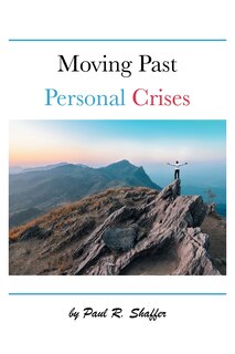 Front cover_Moving Past Personal Crises