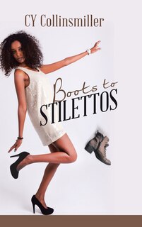Front cover_Boots to Stilettos