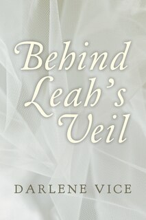 Front cover_Behind Leah's Veil