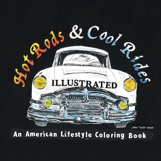 Front cover_Hot Rods and Cool Rides Illustrated