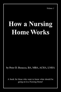 Front cover_How a Nursing Home Works