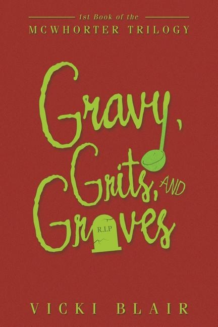 Front cover_Gravy, Grits, and Graves