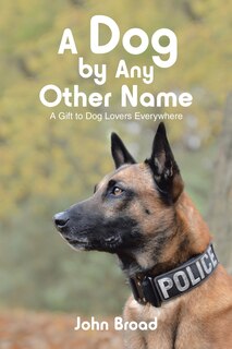Front cover_A Dog by Any Other Name