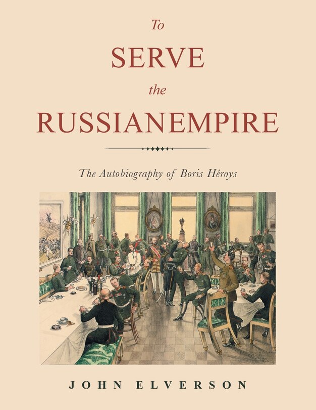 Front cover_To Serve the Russian Empire