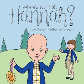 Front cover_Where's Your Hair, Hannah?