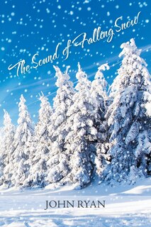 Front cover_The Sound of Falling Snow
