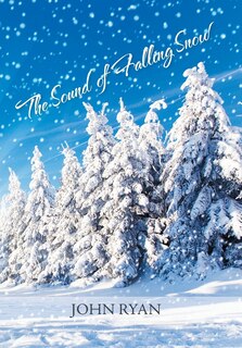 Front cover_The Sound of Falling Snow