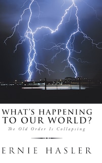 Front cover_What'S Happening to Our World?