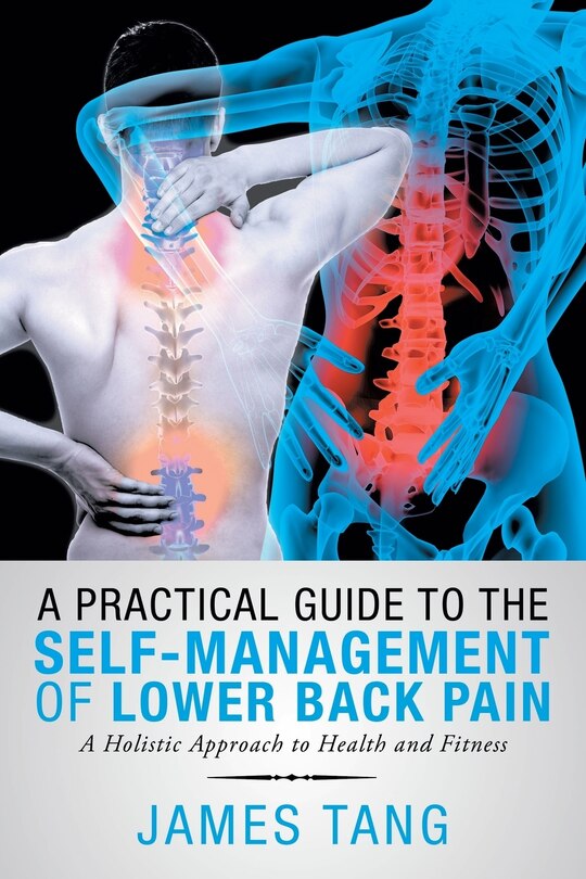 Front cover_A Practical Guide to the Self-Management of Lower Back Pain