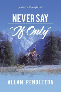 Front cover_Never Say If Only