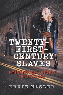 Front cover_Twenty-First-Century Slaves