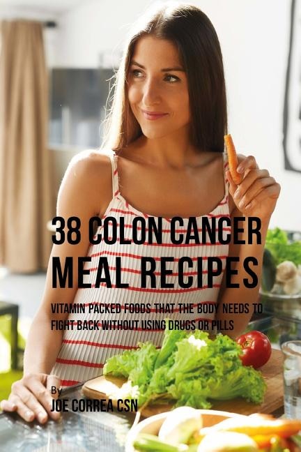 Front cover_38 Colon Cancer Meal Recipes