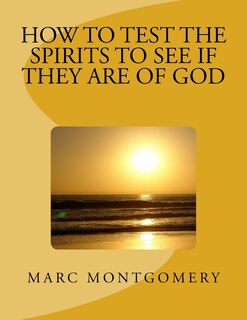 Front cover_How to Test the Spirits to See if They are of God