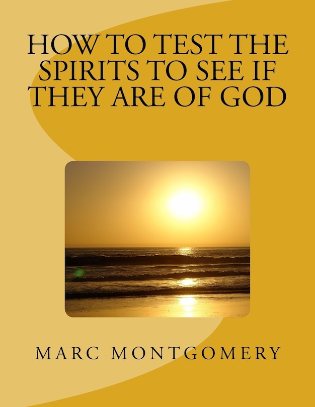 Front cover_How to Test the Spirits to See if They are of God