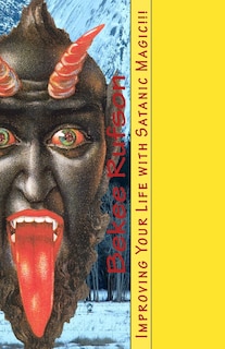 Front cover_Improving Your Life with Satanic Magic!!!