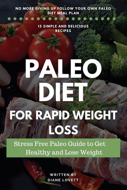 Paleo Diet For Rapid Weight Loss