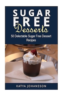 Front cover_Sugar Free Desserts