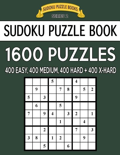 Couverture_Sudoku Puzzle Book, 1,600 Puzzles - 400 EASY, 400 MEDIUM, 400 HARD and 400 EXTRA HARD