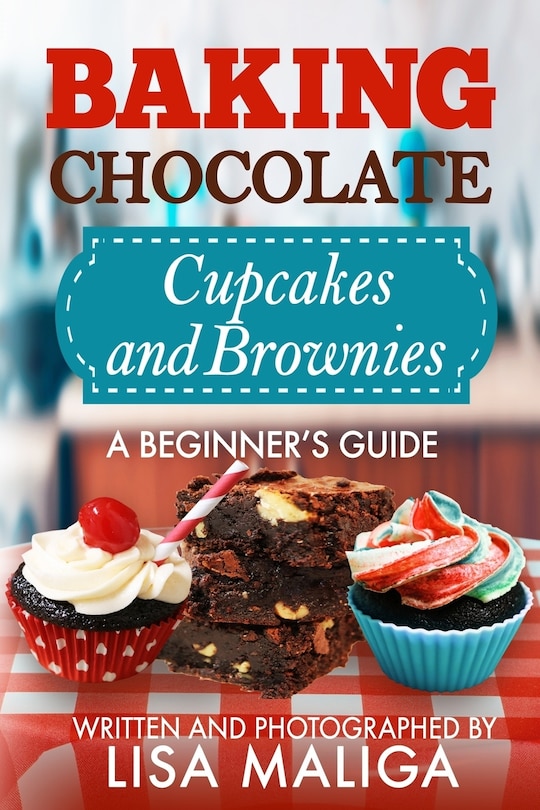Front cover_Baking Chocolate Cupcakes and Brownies