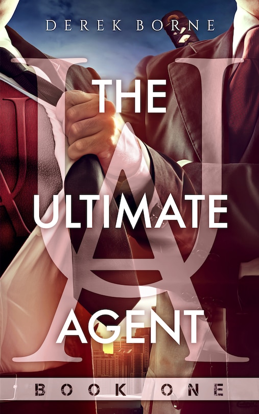 Front cover_The Ultimate Agent: Book 1