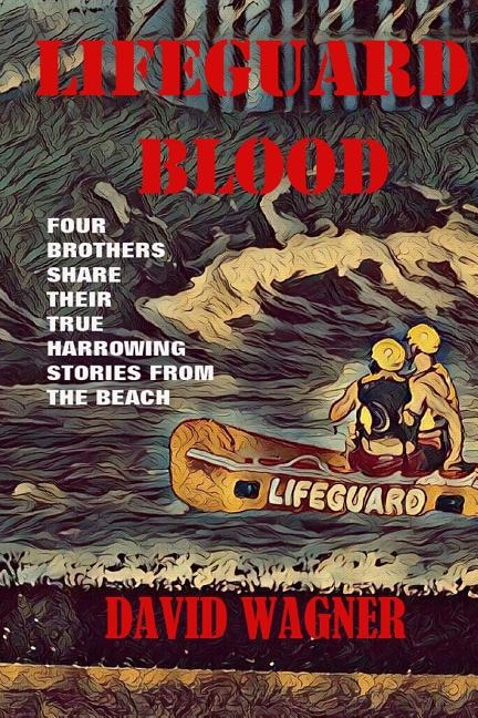 Lifeguard Blood: Four Brothers Share Their True Harrowing Stories From the Beach