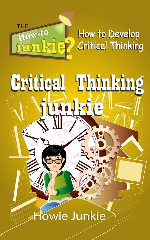 Front cover_Critical Thinking Junkie