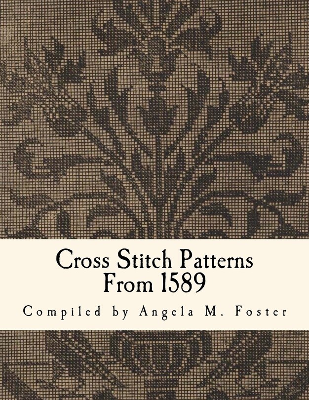 Front cover_Cross Stitch Patterns From 1589