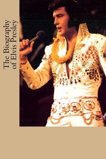 Couverture_The Biography of Elvis Presley
