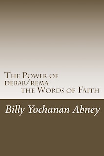 Couverture_The Power of debar/rema the Words of Faith