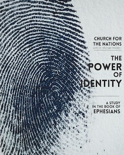 The Power of Identity: a Study in the book of Ephesians
