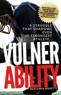 Front cover_Vulnerability - A Struggle That Shadows Even the Strongest Athlete