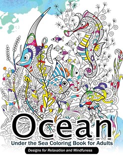 Front cover_Ocean Under the Sea Coloring Book for Adults