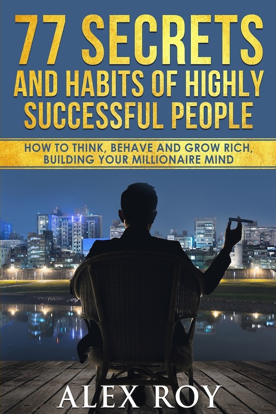 Front cover_77 Secrets and Habits of Highly Successful People