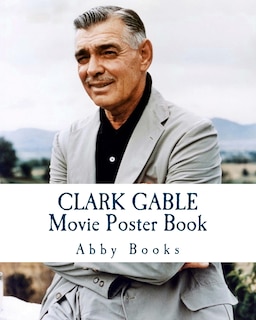 Couverture_Clark Gable Movie Poster Book