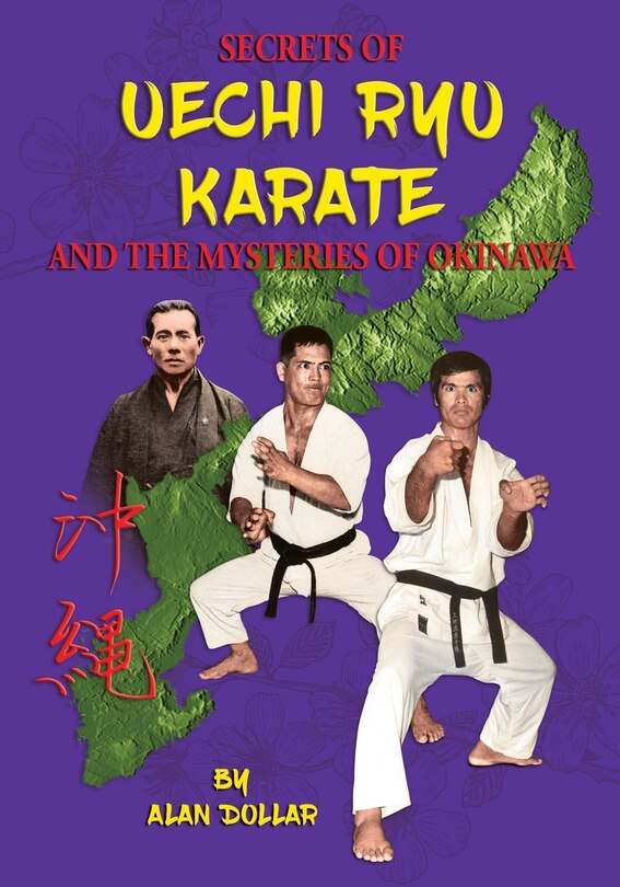 Front cover_Secrets Of Uechi Ryu Karate And The Mysteries Of Okinawa