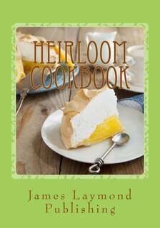 Front cover_Heirloom Cookbook