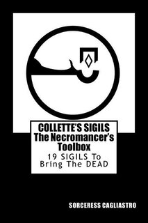 Front cover_Collette's Sigils, The Necromancer's Toolbox
