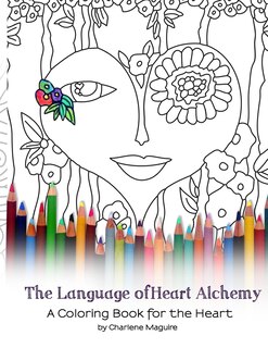 Front cover_The Language of Heart Alchemy Coloring Book