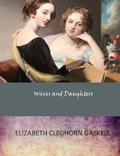 Front cover_Wives and Daughters