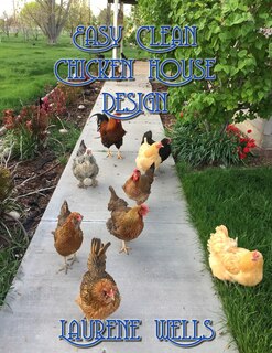Front cover_Easy Clean Chicken House Design